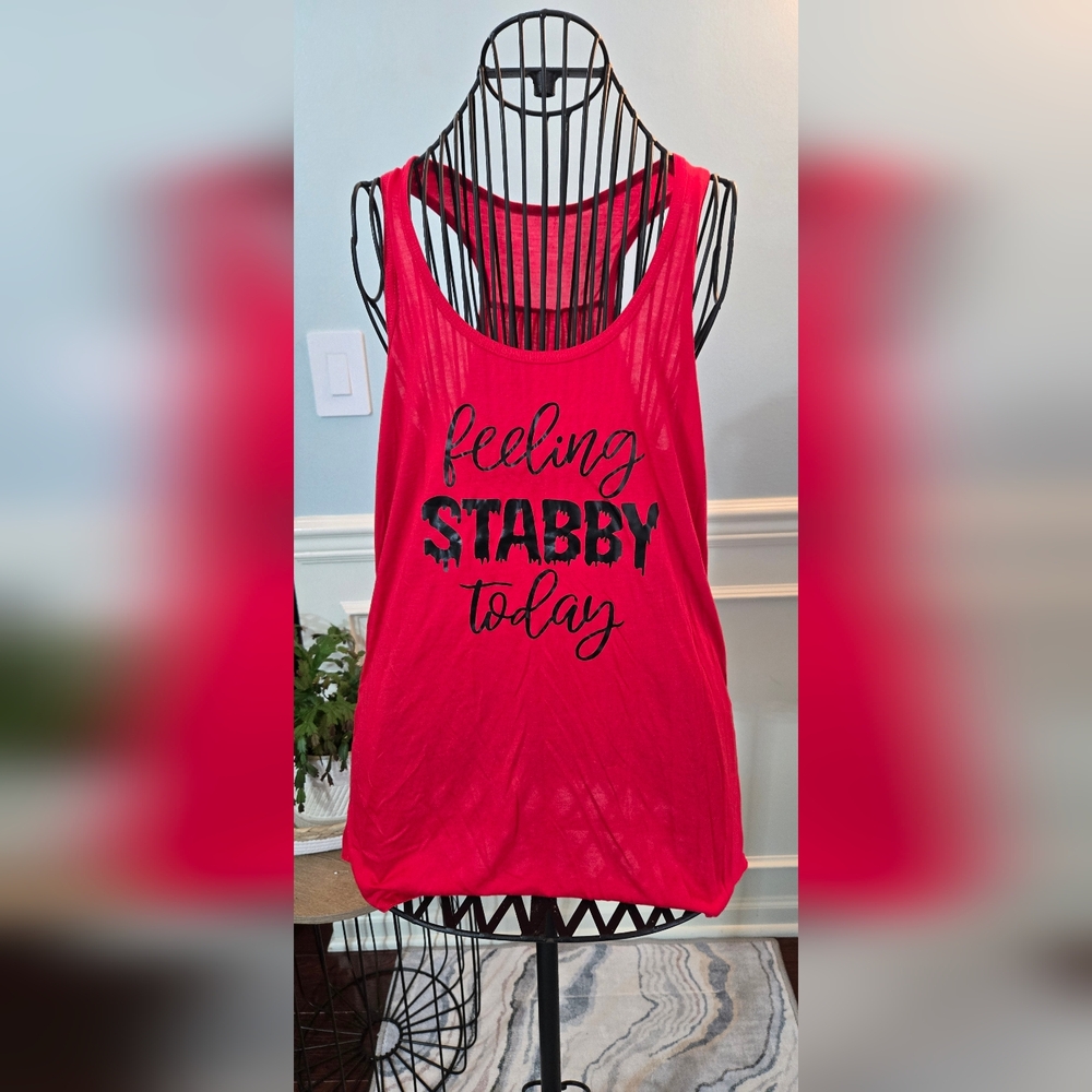 Vibrant Red "Feeling STABBY Today"  Graphic Tank Top